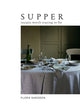 Supper, Recipes Worth Staying in For 9781784885274 Flora Shedden
