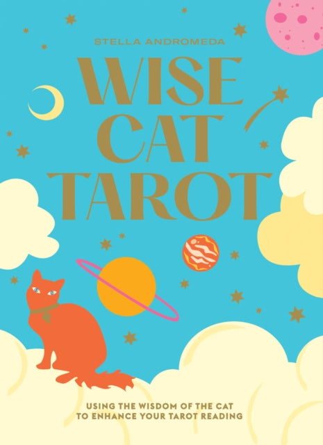 Book cover of: Wise Cat Tarot. By: Stella Andromeda