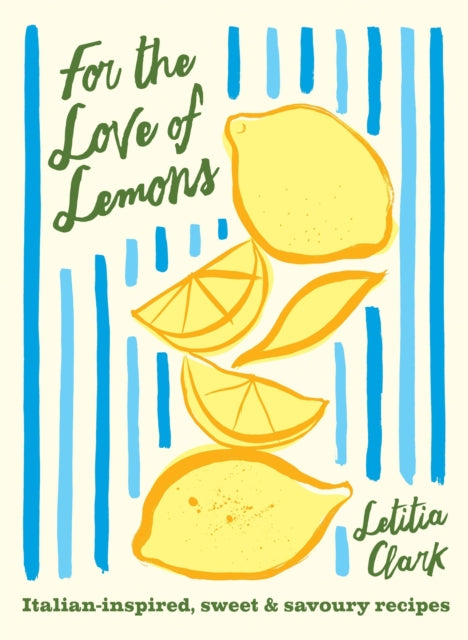 Book cover of: For the Love of Lemons