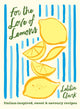 Book cover of: For the Love of Lemons