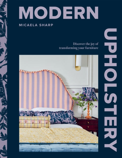 Book cover of: Modern Upholstery. By: SHARP, MICAELA