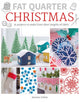 Book cover of: Fat Quarter: Christmas. By: Jemima Schlee