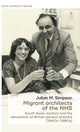 Book cover of: Migrant Architects of the NHS. By: Julian M. Simpson