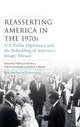 Book cover of: Reasserting America in the 1970s. By: David J. Snyder