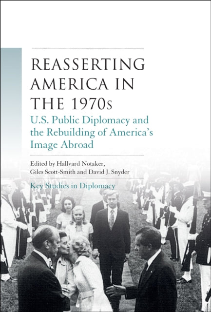 Book cover of: Reasserting America in the 1970s. By: David J. Snyder
