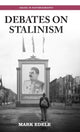 Book cover of: Debates on Stalinism. By: Mark Edele