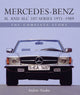 Mercedes-Benz SL and SLC 107-Series 1971-1989, The Complete Story 9781785003653 Andrew Noakes