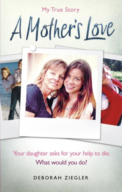 Book cover of: Mother’s Love. By: Deborah Ziegler