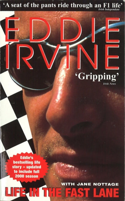 Book cover of: Eddie Irvine: Life In The Fast Lane. By: Eddie Irvine