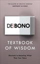 Book cover of: Textbook of Wisdom. By: Edward de Bono