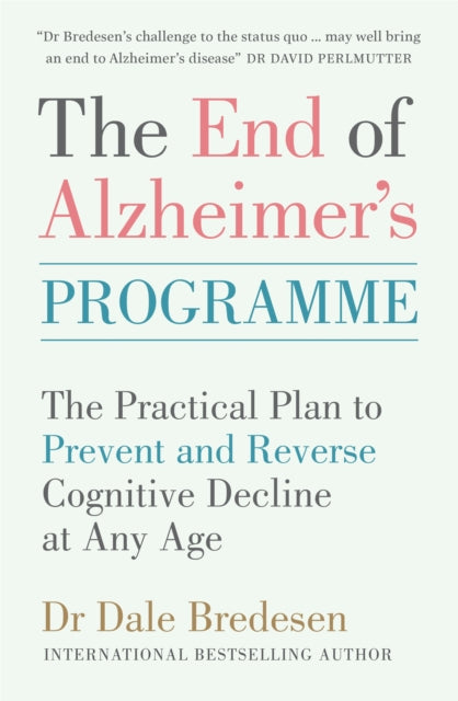 Book cover of: End of Alzheimer's Programme. By: Dale Bredesen