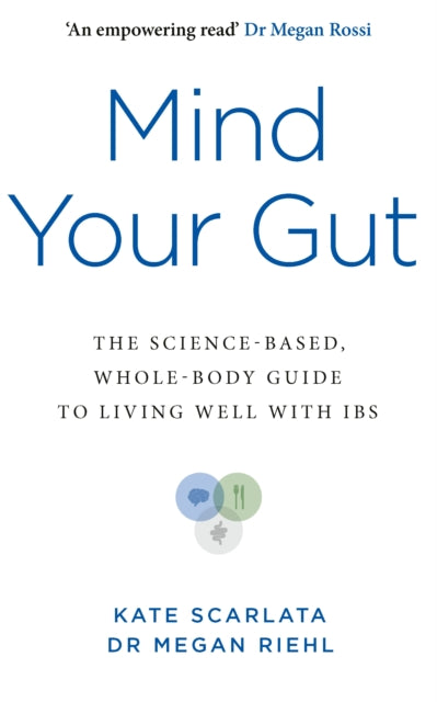 Book cover of: Mind Your Gut. By: Kate Scarlata