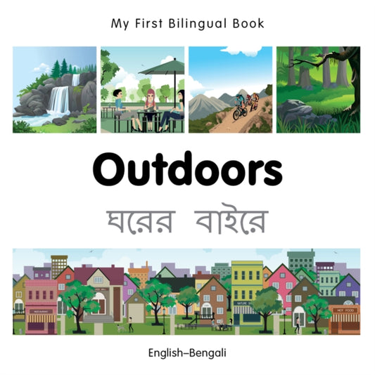 Book cover of: My First Bilingual Book -  Outdoors (English-Bengali). By: Milet publishing