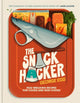 Book cover of: The Snack Hacker