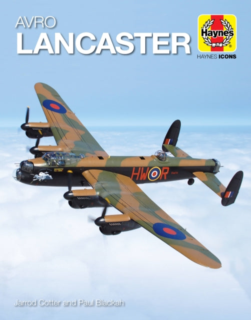 Book cover of: Haynes Icons Avro Lancaster. By: Jarrod Cotter