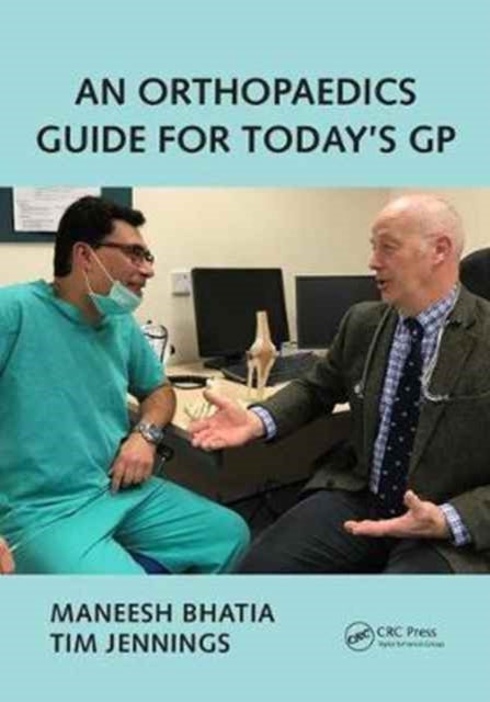 Book cover of: Orthopaedics Guide for Today's GP. By: Maneesh Bhatia