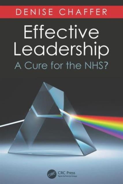 Book cover of: Effective Leadership. By: Denise Chaffer