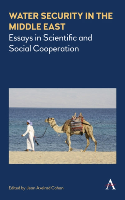 Book cover of: Water Security in the Middle East. By: Jean Cahan