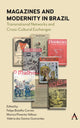Book cover of: Magazines and Modernity in Brazil. By: Felipe Correa