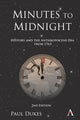 Book cover of: Minutes to Midnight, 2nd Edition. By: Paul Dukes
