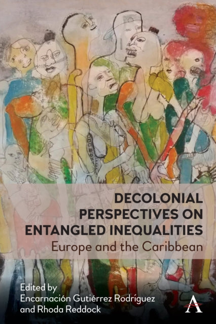 Book cover of: Decolonial Perspectives on Entangled Inequalities. By: Encarnación Gutiérrez Rodríguez