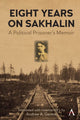 Book cover of: Eight Years on Sakhalin. By: Ivan P. Iuvachev