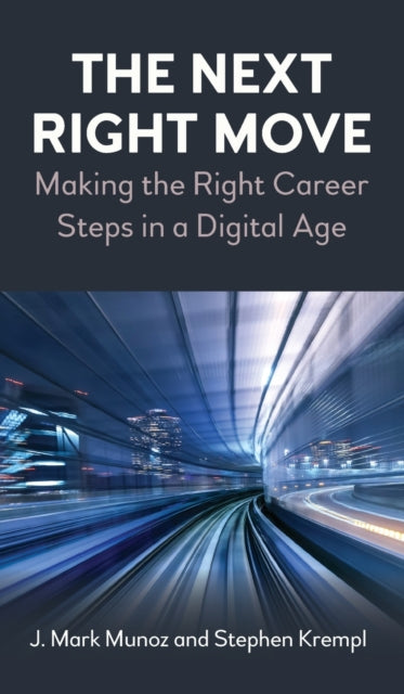 Book cover of: Next Right Move. By: J. Mark Munoz