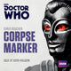 Book cover of: Doctor Who: Corpse Marker
