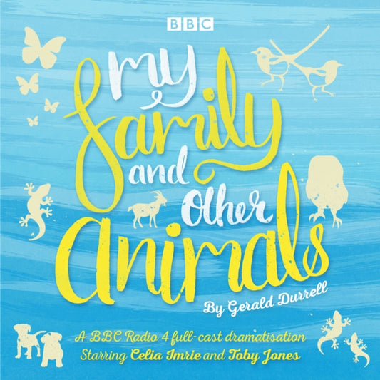 Book cover of: My Family and Other Animals. By: Gerald Malcolm Durrell
