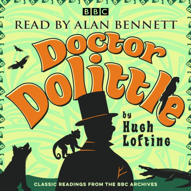 Book cover of: Alan Bennett: Doctor Dolittle Stories