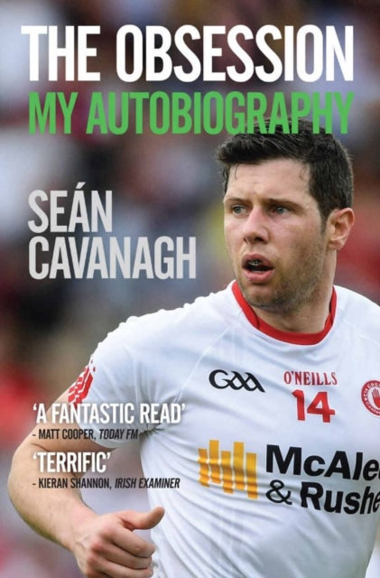 Book cover of: Sean Cavanagh: The Obsession