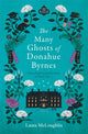 Book cover of: Many Ghosts of Donahue Byrnes. By: Laura McLoughlin