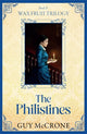 Book cover of: Wax Fruit Trilogy: The Philistines