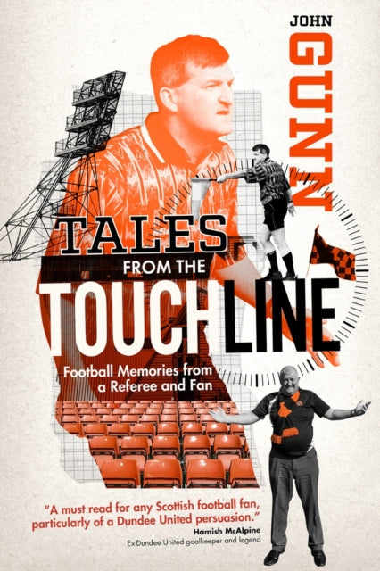 Book cover of: Tales from the Touchline. By: Gunn, John