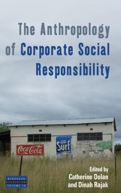 Book cover of: Anthropology of Corporate Social Responsibility. By: Catherine Dolan