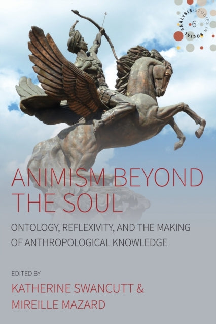 Book cover of: Animism beyond the Soul