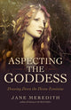 Book cover of: Aspecting the Goddess. By: Jane Meredith