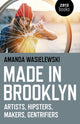 Book cover of: Made in Brooklyn. By: Amanda Wasielewski