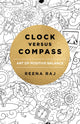 Book cover of: Clock versus Compass. By: Reena Raj