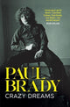 Book cover of: Crazy Dreams. By: Paul Brady