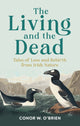 Book cover of: The Living and the Dead