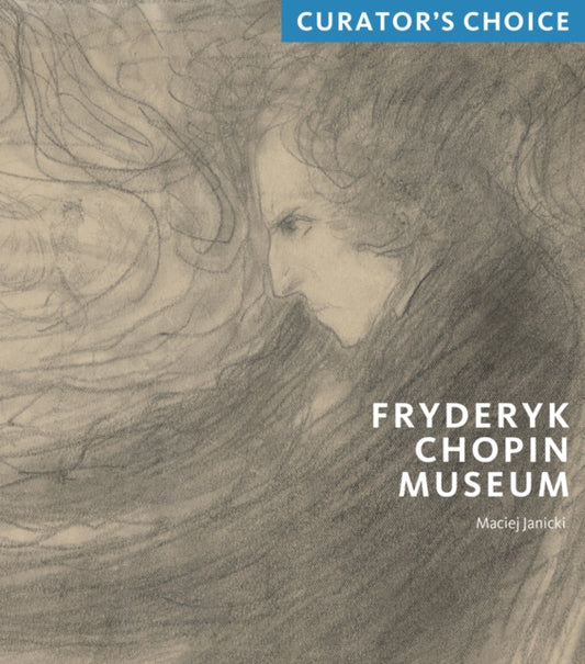 Book cover of: Fryderyk Chopin Museum. By: Maciej Janicki