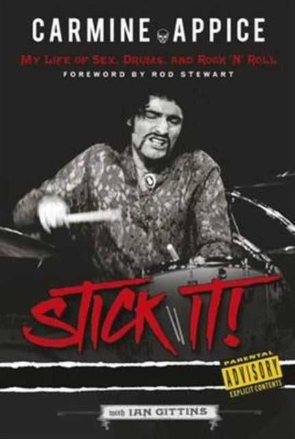 Book cover of: Carmine Appice: Stick It!. By: Carmine Appice
