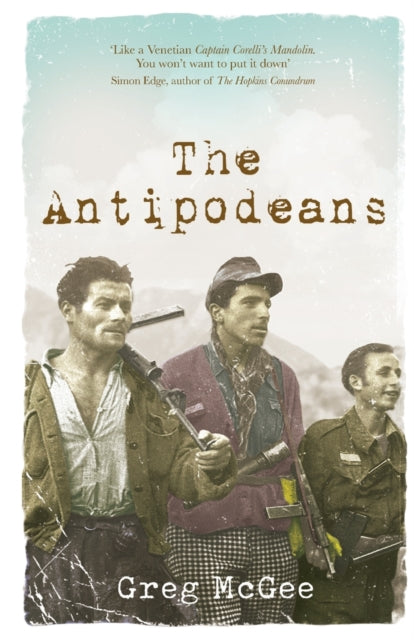 Book cover of: Antipodeans. By: Greg McGee