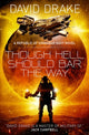 Book cover of: Though Hell Should Bar the Way  (The Republic of Cinnabar Navy series #12). By: David Drake
