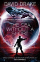 Book cover of: Sea Without a Shore (The Republic of Cinnabar Navy series #10). By: David Drake