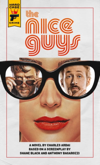 Book cover of: Nice Guys: The Official Movie Novelization