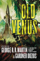 Book cover of: Old Venus. By: George R. R. Martin