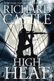 Book cover of: High Heat. By: Richard Castle