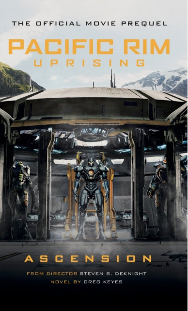 Book cover of: Pacific Rim Uprising - Ascension. By: J. Gregory Keyes